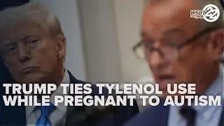 Trump ties Tylenol use during pregnancy to autism, announces autism action plan