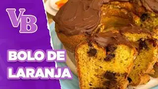 Bolo de LARANJA com gotas de CHOCOLATE - Você Bonita (04/07/2024)