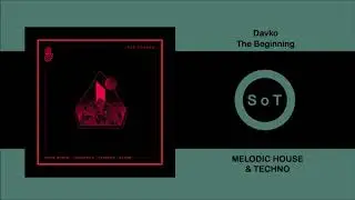 Davko - The Beginning (Extended Mix) [Melodic House & Techno] [Truesounds Music]