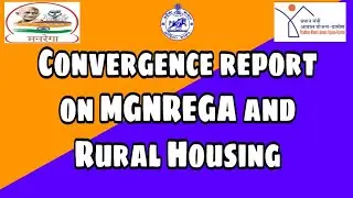 Convergence report on mgnrega and rural Housing Schemes | by MR_OM