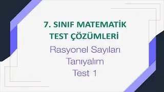 7. Sınıf Rasyonel Sayıları Tanıyalım Test 1 Çözümleri