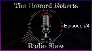 The Howard Roberts Radio Show Ep 4 - 1966 