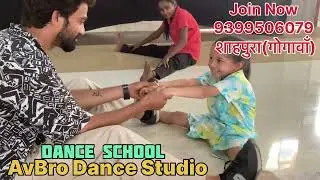 AvBro Dance Studio || gogawan || Khargone || 9399506079