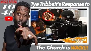 Tye Tribbett's response, The Church is wack, breakfast club