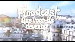 Floodcast - Que vont-ils devenir ?