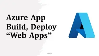 Azure App Service Tutorial: Build, Deploy Web Apps