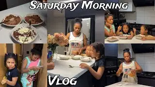 SATURDAY MORNING VLOG