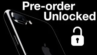 How to Pre-order a Factory Unlocked iPhone 7!
