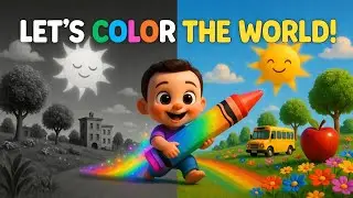 Let&rsquo;s Color the World 🌈🖍️ | Fun Color Song for Toddlers & Kids