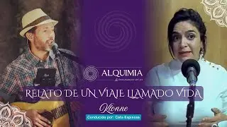 Relato de un viaje llamado vida. Invitado: Klonne.