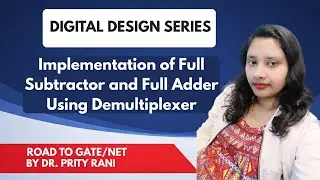 Lec 41: Implementation of Full Subtractor and Full Adder Using Demultiplexer | Combinational Circuit