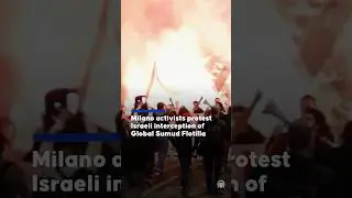 Milano activists protest Israeli attacks on Global Sumud Flotilla