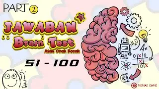 Kunci jawaban Brain Test: Asah Otak Kocak level 51 - 100 (Part 2)