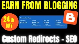 #24 Blogger Custom redirect | 30-day Blogging Challenge | earn money from Google AdSense