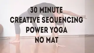 30 Minute Power Yoga Creative Sequencing