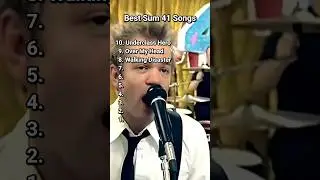 Top 10 Best Sum 41 Songs #sum41 #top10 #bestsongs #bestmusic