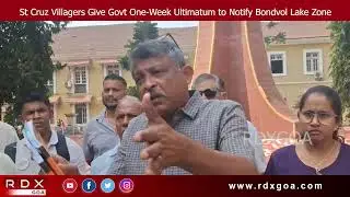St Cruz Villagers Give Govt One-Week Ultimatum to Notify Bondvol Lake Zone