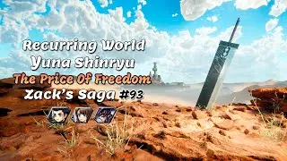 [DFFOO] Recurring World - Yuna Heretic Event - The Price Of Freedom - Zack's Saga #93