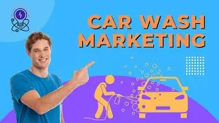 Car Wash Marketing-How to Generate More Leads in 2022?