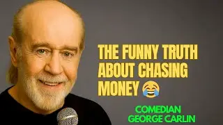 Джордж Карлин о забавной правде о погоне за деньгами 😂😂