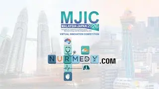 MJIC 2026 : Virtual Innovation Competition   The nurmedy.com from Kulliyyah of Nursing, IIUM
