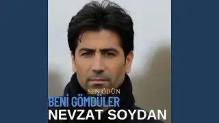 Sen Öldün Beni Gömdüler