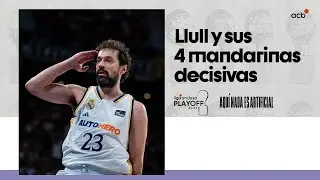 SERGIO LLULL dinamita el partido con 4 MANDARINAS | Playoff Liga Endesa 2023-24