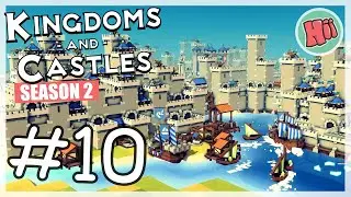 ท่าเรือมรณะ กับดักป้อมปราการพิฆาตไวกิ้ง! - EP.10 | Kingdoms And Castles [Season 2]