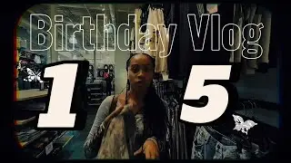 My 15th Birthday Vlog: Haul+shopping+Activity 