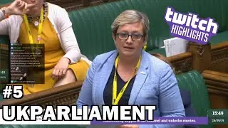 UKPARLIAMENT - Twitch Highlights/Funny Moments #5 | House of Commons