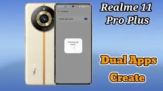 Realme 11 Pro Plus   Mein Clone App Kaise Create Kare , How To Create Dual App Setting In Realme 11