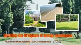 George Washington's Birthplace Unleashed! Unlocking History's Vault