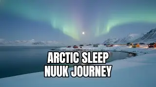 Arctic Sleep Story | Nuuk Greenland Arrival & Coastal Walk Whispered - ASMR (35 Min)