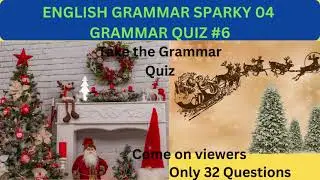 English Grammar Sparky 04/Quiz#6