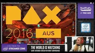 PAX Australia livestream - Steakloins playing World of Warcraft