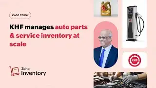 Managing automotive inventory at scale | KHF Automotive’s Zoho Inventory success story
