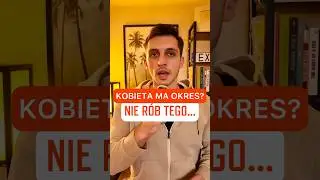 🫡 Kobieta ma okres? Nie r&oacute;b tego! / Dietetyk kliniczny Bartek Szemraj