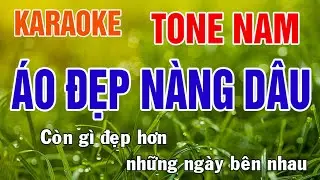 Karaoke Áo Đẹp Nàng Dâu Nhạc Sống Tone Nam - Phối Mới Dễ Hát - Nhật Nguyễn
