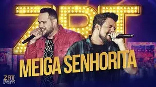 Zé Ricardo e Thiago - Meiga Senhorita