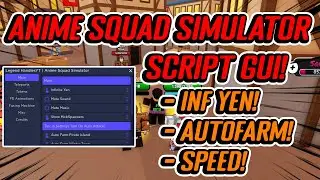 Anime Squad Simulator Script GUI Hack (AUTOFARM, INF TOKENS, INF YEN, AND MORE) *PASTEBIN*