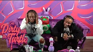 AYOTHEHOMIE | FULL GET DIRTY WITH THE TURTLE