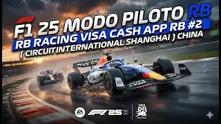 F1 25 MODO PILOTO | RB Visa Cash Racing Bulls 🇨🇳 #2 | TOP 10 en Sprint y Q3 en China