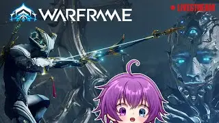 🌺 Warframe slowly opening up | waiting on Garuda, pushing the Star Chart 🌺