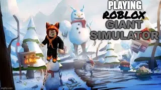 PLAYING ROBLOX GIANT SIMULATOR FOR THE FIRST TIME!!!