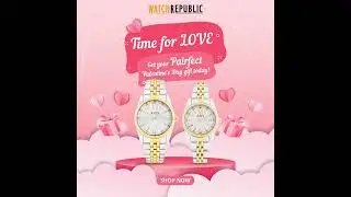Time for LOVE this Valentine's Day with Watch Republic Shop's Exclusive Discounts.
