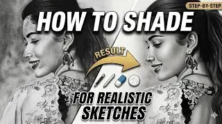 How to shade realistic sketch 