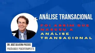 Foi assim que nasceu a An&aacute;lise Transacional