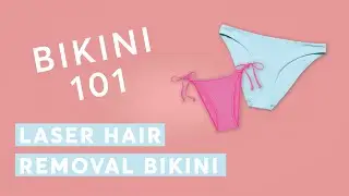 All you need to know about Bikini Laser Hair Removal