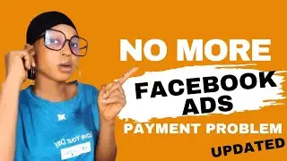 How To Pay For Facebook Ads In Nigeria | Payment issues solve |Facebook Ads Series Part 2