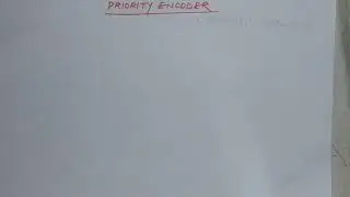 L44:Priority Encoder :An Introduction